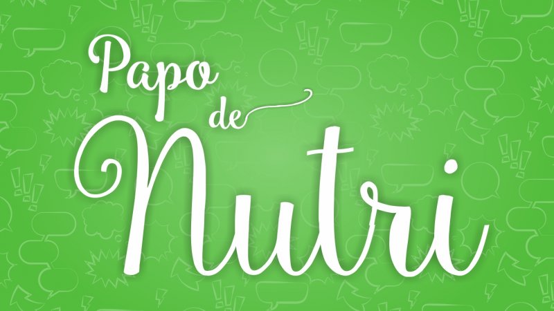 Papo de Nutri: Férias escolares e dicas de lanches para a criançada