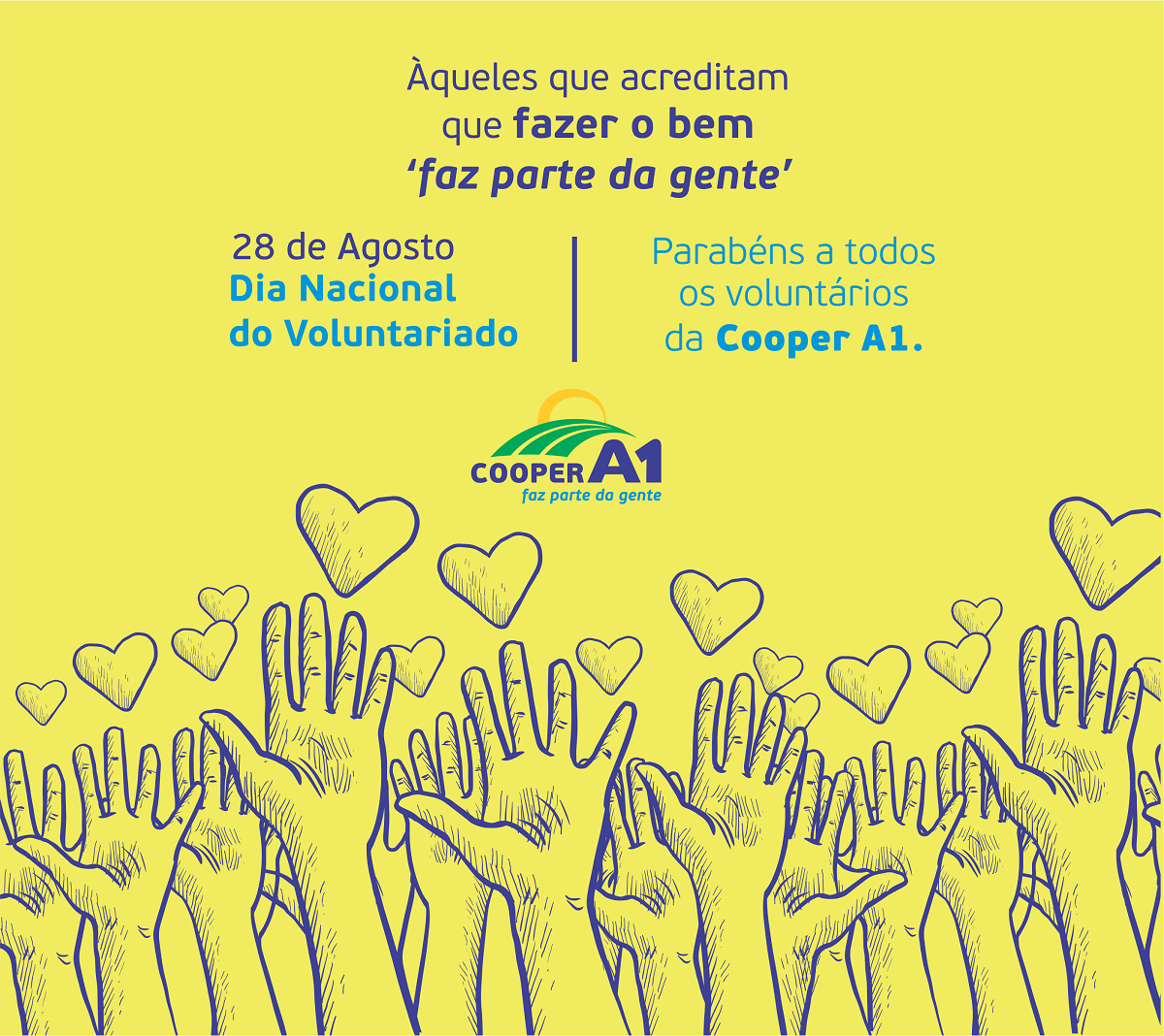 DIA NACIONAL DO VOLUNTARIADO: Fazer o bem faz parte da gente