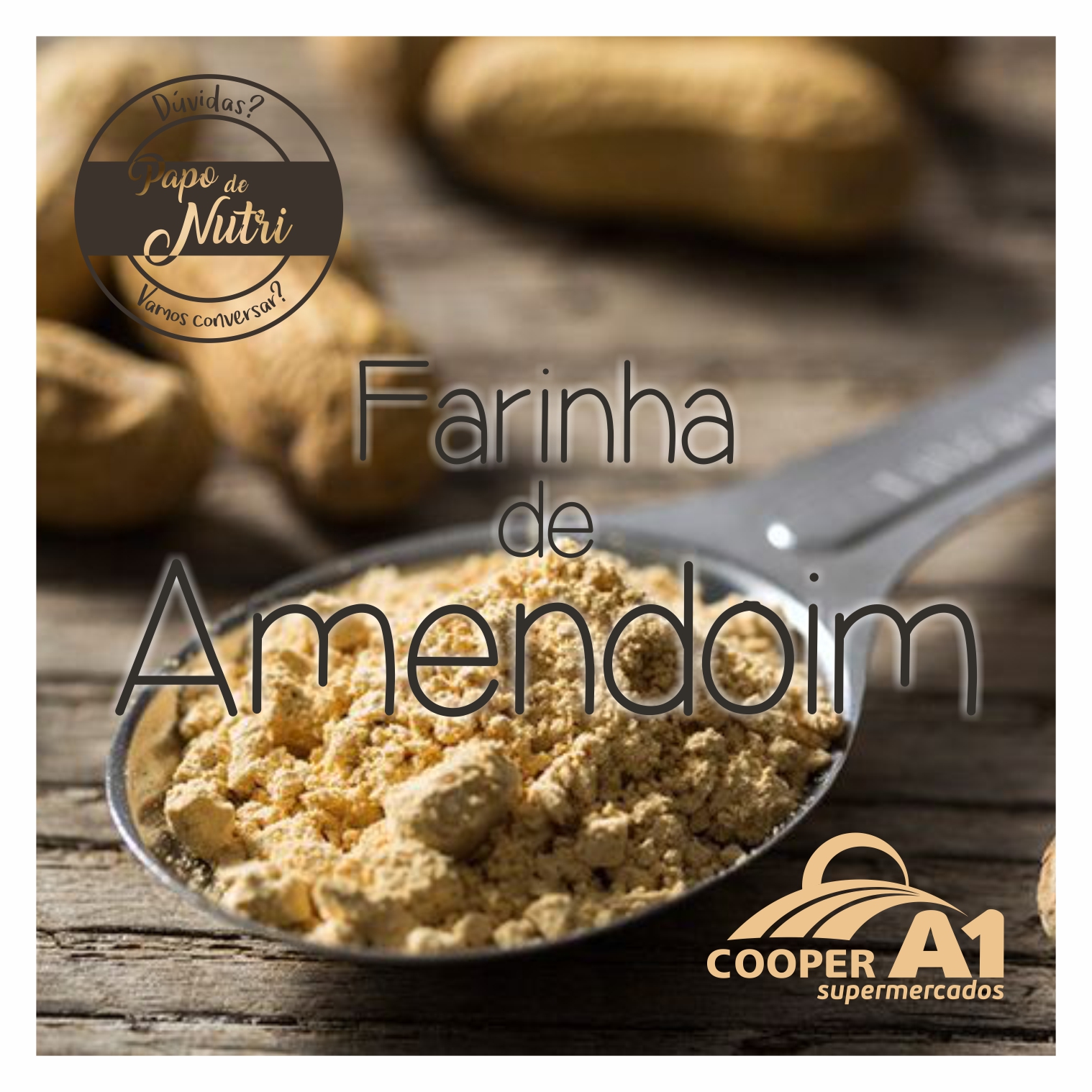 PAPO DE NUTRI: Farinha de amendoim!