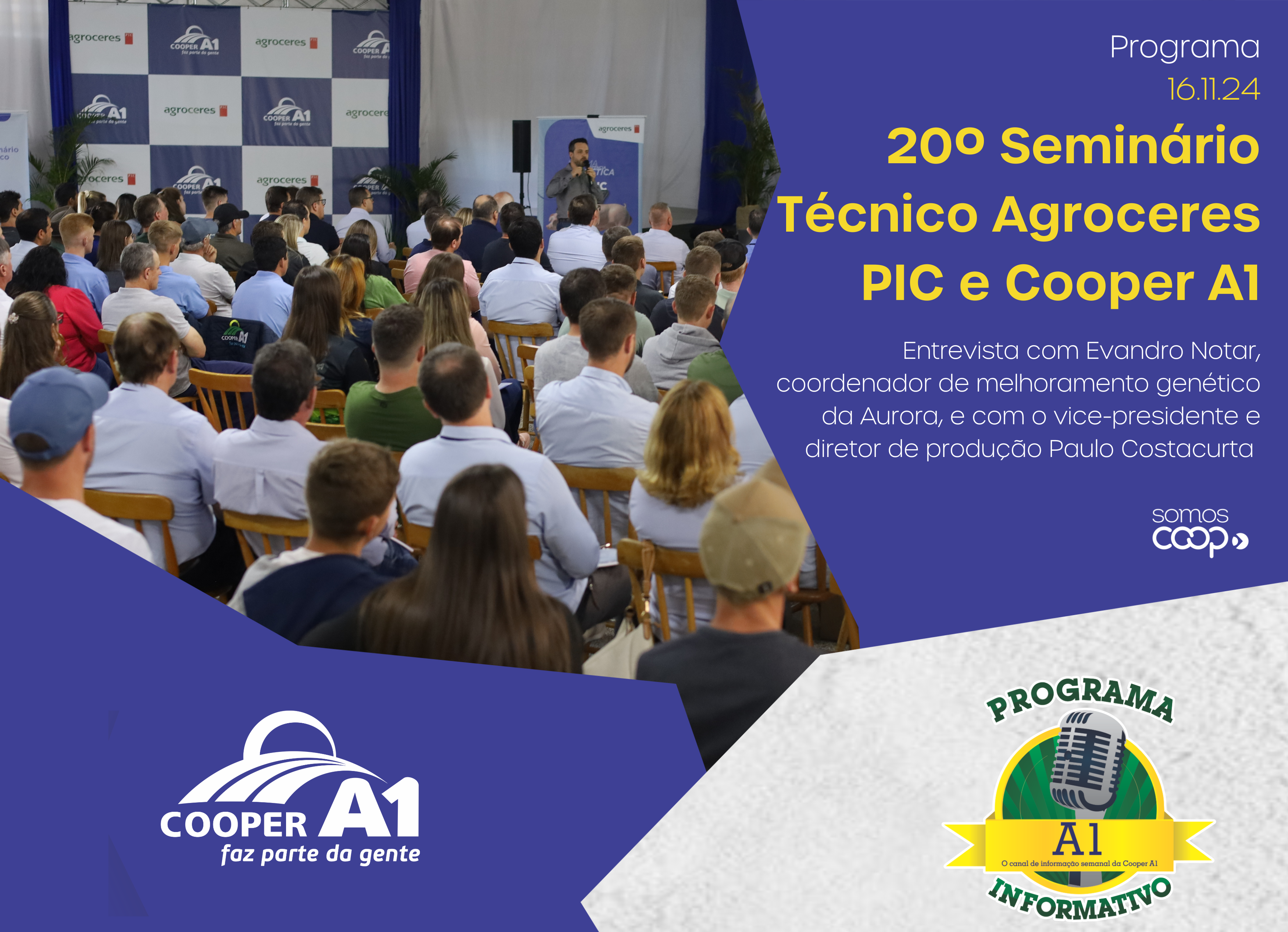INFORMATIVO A1 16.11.24: 20º Seminário Técnico Agroceres Pic e Cooper A1